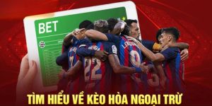 Kèo hòa ngoại trừ: Tìm hiểu chi tiết về kèo này trong cá độ bóng đá