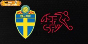 Soi kèo Thụy Điển vs Thụy Sĩ, 01h45 ngày 11/10/2025: Khẳng định vị thế