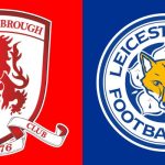 Soi kèo Middlesbrough vs Leicester