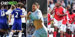 Những trận đấu hay nhất Ngoại Hạng Anh: Kịch tính và cảm xúc bất tận